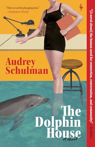 The Dolphin House by Audrey Schulman, 9798889660316