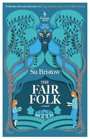 The Fair Folk by Su Bristow, 9798889660125