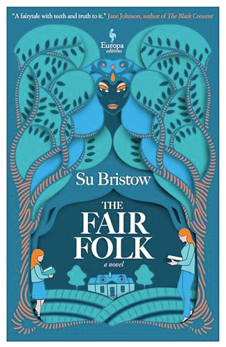 The Fair Folk by Su Bristow, 9798889660125