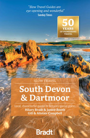 South Devon & Dartmoor by Hilary Bradt, Janice Booth, Gill Campbell, Alistair Campbell, 9781804691007