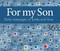 For My Son (Daily Messages of Pride and Love) by Helen Exley, 9781784853341