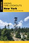 Hiking Fire Lookouts New York by Dan Szczesny, 9781493084166