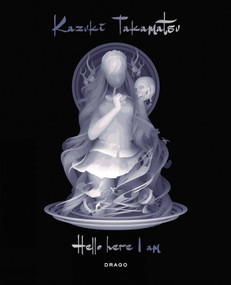 Hello, Here I Am by Kazuki Takamatsu, 9788898565115