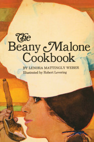 Beany Malone Cookbook by Lenora Mattingly Weber, 9781930009073