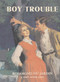 Boy Trouble by Rosamond du Jardin, 9781930009707