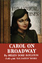 Carol On Broadway by Helen Dore Boylston, 9781595110336