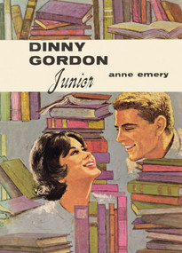 Dinny Gordon Junior by Anne Emery, 9781930009998
