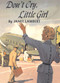 Don't Cry Little Girl by Janet Lambert, 9781930009219
