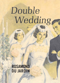 Double Wedding by Rosamond du Jardin, 9781930009523