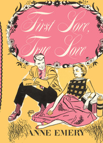 First Love True Love by Anne Emery, 9781595110121