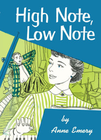 High Note, Low Note by Anne Emery, 9781595110084
