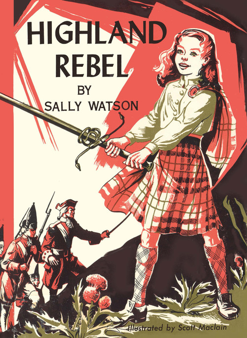Highland Rebel by Sally Watson, 9781930009639
