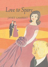 Love To Spare by Janet Lambert, 9781930009950