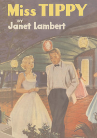 Miss Tippy by Janet Lambert, 9781930009189