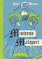 Mistress Malapert by Sally Watson, 9781930009646