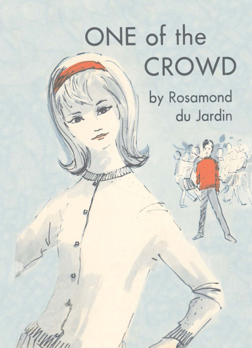 One Of The Crowd by Rosamond du Jardin, 9781930009738