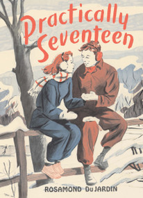 Practically Seventeen by Rosamond du Jardin, 9781930009684