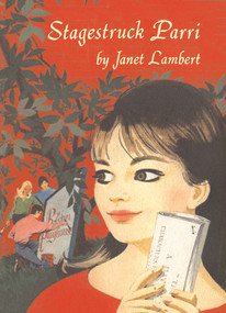 Stagestruck Parri by Janet Lambert, 9781930009431