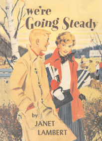 We're Going Steady by Janet Lambert, 9781930009851