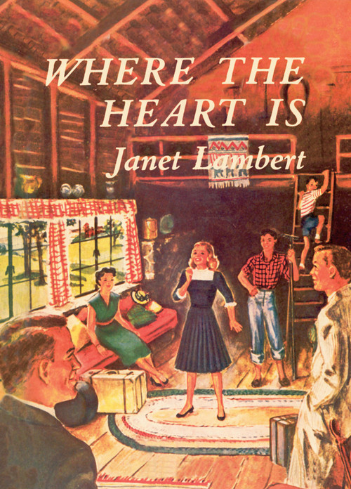 Where The Heart Is - 9781930009837 by Janet Lambert, 9781930009837