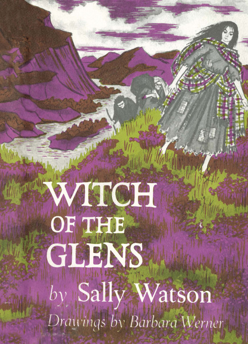 Witch Of The Glens by Sally Watson, 9781595110015