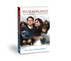 Wurmbrand (Tortured for Christ the Complete Story) by Voice of the Martyrs, 9780882641287