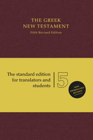 The Greek New Testament (UBS5), Standard Edition (Hardcover, Burgundy) (Bilingual Edition) by Barclay M. Newman, Florian Voss, Bruce M. Metzger, Barbara Aland, Institute for New Testament Textual Research, 9781619701380