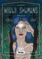 World Shamans Oracle by FRANCESCA MATTEONI, 9788854419575