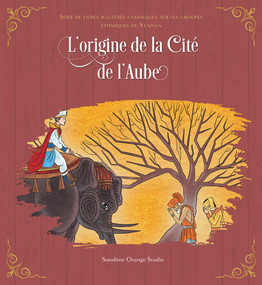 L'origine de la Cité de l'Aube (French Edition) by Sunshine Orange Studio, 9781487811907