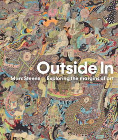 Outside In (Exploring the margins of art) by Marc Steene, Marc Steene, Grayson Perry, 9781848224551