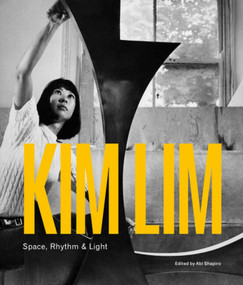 Kim Lim (Space, Rhythm & Light) by Abi Shapiro, Abi Shapiro, 9781848226661
