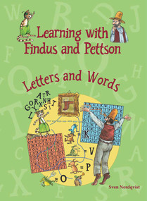 Learning with Findus and Pettson (Letters and Words) by Sven Nordqvist, 9781912480814
