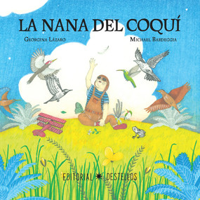 La Nana del coquí (Spanish Edition) by Michael Bardeggia, Georgina Lázaro, 9781958479124