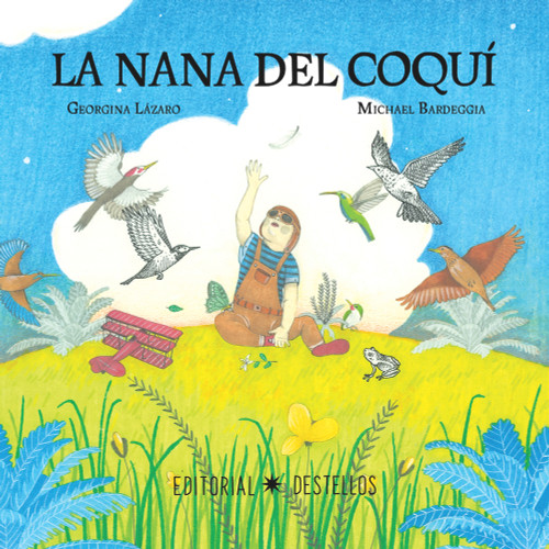 La Nana del coquí (Spanish Edition) by Michael Bardeggia, Georgina Lázaro, 9781958479124