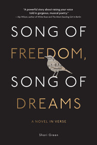 Song of Freedom, Song of Dreams - 9781524881139 by Shari Green, 9781524881139