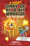 A Noob's Diary of an 8-Bit Warrior (Into the Nether) by Cube Kid, Pirate Sourcil, Jez, Odone, Tanya Gold, 9781524884338