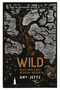 Wild (Tales from Early Medieval Britain) by Amy Jeffs, 9781524886363