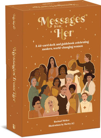 Messages from Her (A 44-Card Deck and Guidebook Celebrating Modern, World-Changing Women) by Rachael McKee, Jasmin Meier, 9781524886486