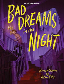 Bad Dreams in the Night by Adam Ellis, 9781524887186