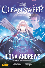 The Innkeeper Chronicles (Clean Sweep The Graphic Novel) by Ilona Andrews, ChrossxXxRodes, Shinju Ageha, 9781524888688