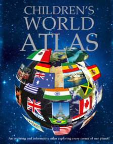Children's World Atlas (An interesting and informatiive atlas explaining every corner of our planet) by IglooBooks, 9781785574160
