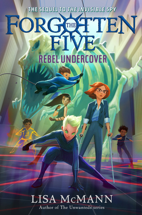Rebel Undercover (The Forgotten Five, Book 3) - 9780593615812 by Lisa McMann, 9780593615812