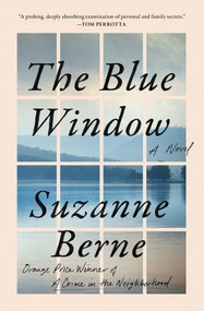 The Blue Window (A Novel) - 9781476794273 by Suzanne Berne, 9781476794273
