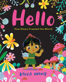 Hello (How Nüwa Created the World) by Viola Wang, 9781499814927