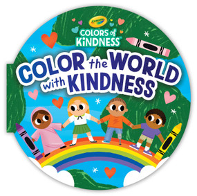 Crayola Color the World with Kindness by BuzzPop, Alyssa Nassner, 9781499815375