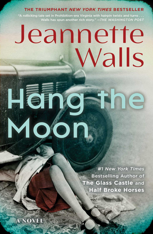 Hang the Moon (A Novel) - 9781501117305 by Jeannette Walls, 9781501117305