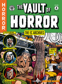 The EC Archives: The Vault of Horror Volume 4 by Bill Gaines, Al Feldstein, Johnny Craig, Jack Davis, John Maberry, 9781506736396