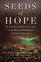 Seeds of Hope (My Journey of Self-Discovery in the Medical Cannabis Business) by Oludare Odumosu, Patrick O'Donnell, 9781510778184