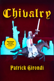 Chivalry - 9781510778320 by Patrick Girondi, 9781510778320