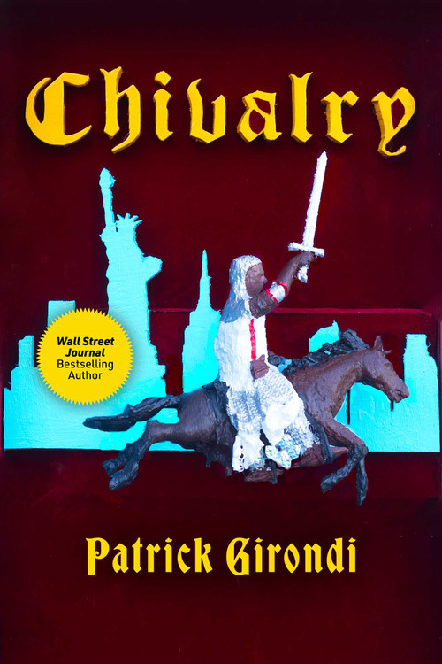 Chivalry - 9781510778320 by Patrick Girondi, 9781510778320